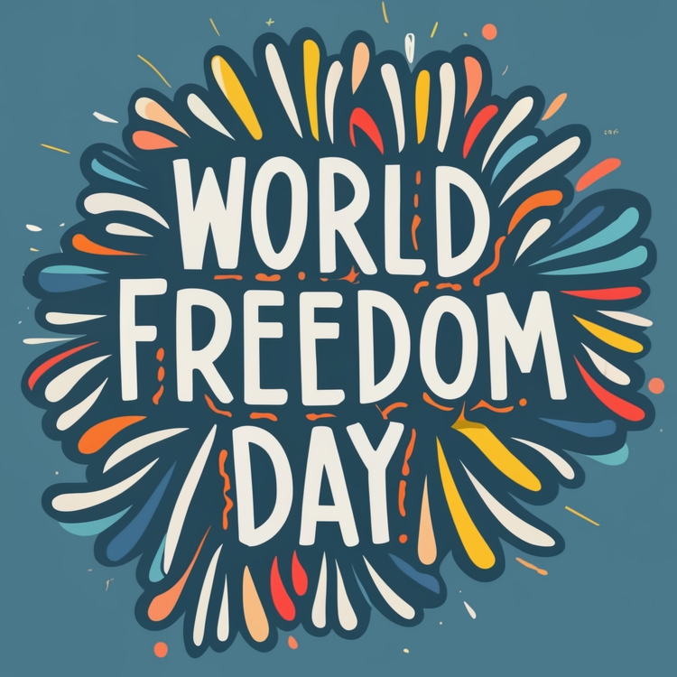World Freedom Day,Freedom,Peace