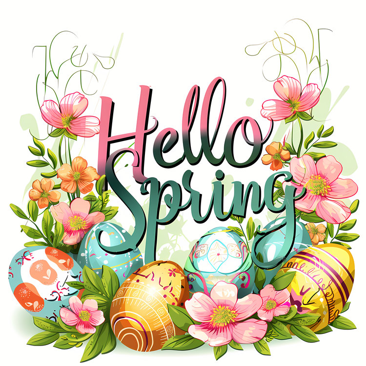 Hello Spring,Easter Eggs,Spring Flowers