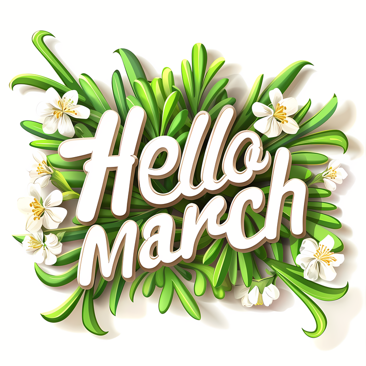 Hello March,March Celebrations,Green Branches With Flowers
