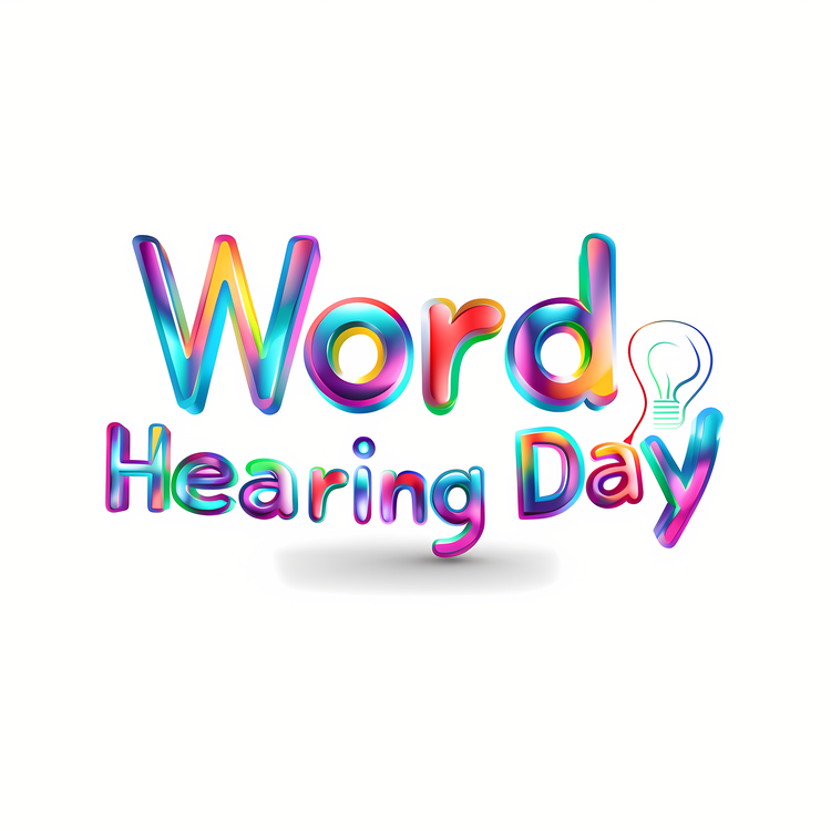 World Hearing Day,Colorful Wording,Text Overlay