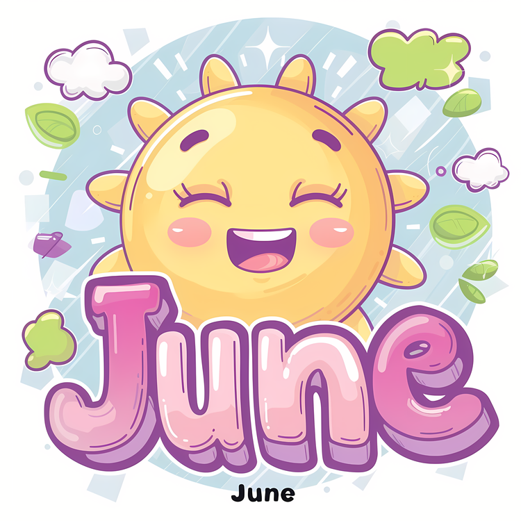 Hello June,Sunshine,Happy Face