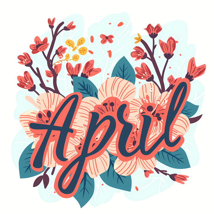 Hello April,Spring Floral,Colorful Flowers