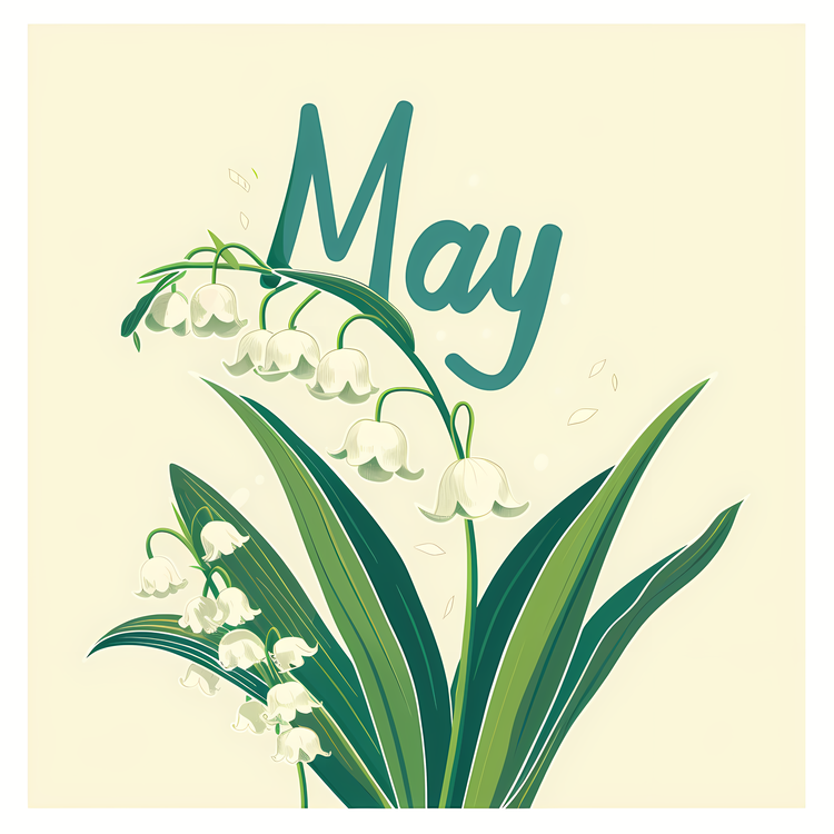 Hello May,May,Lily Of The Valley