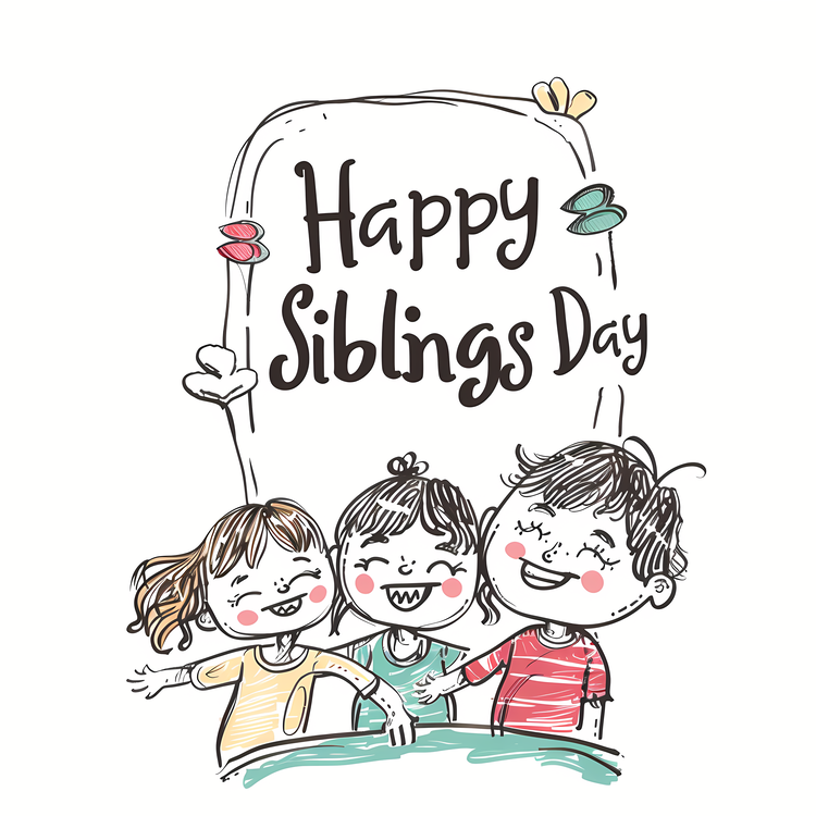 Happy Siblings Day,For   Are Happy,Children