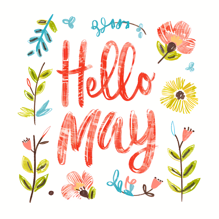 Hello May,Hello,Flowers