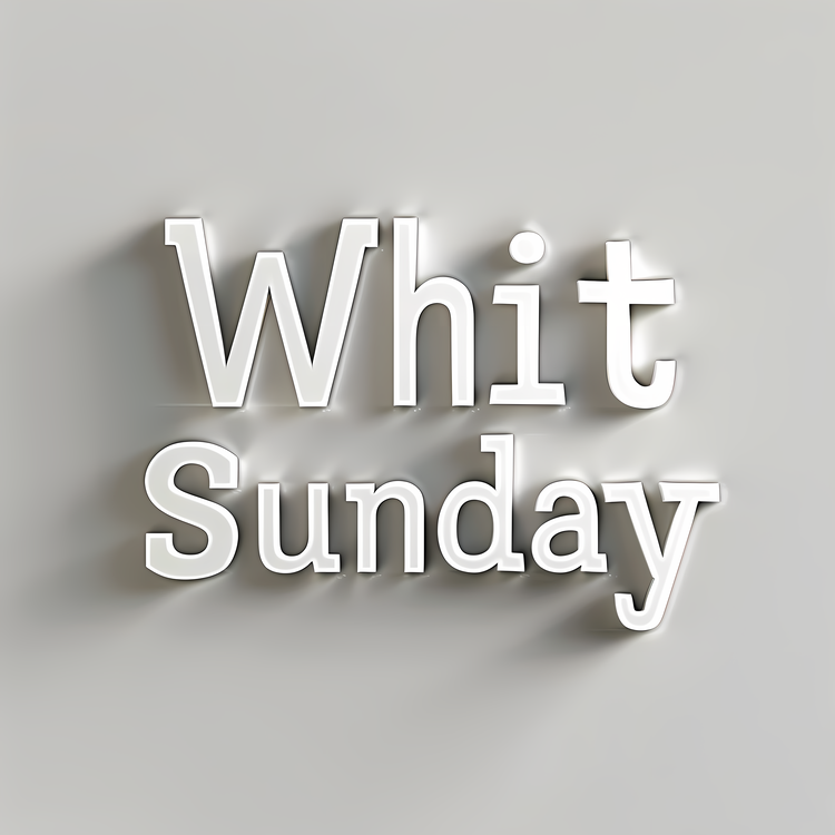Whit Sunday,White Saturday,Sunday Sign
