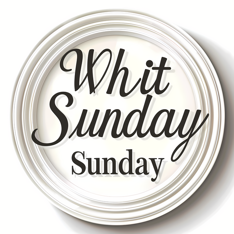 Whit Sunday,White Sunday,Sundae Sunday