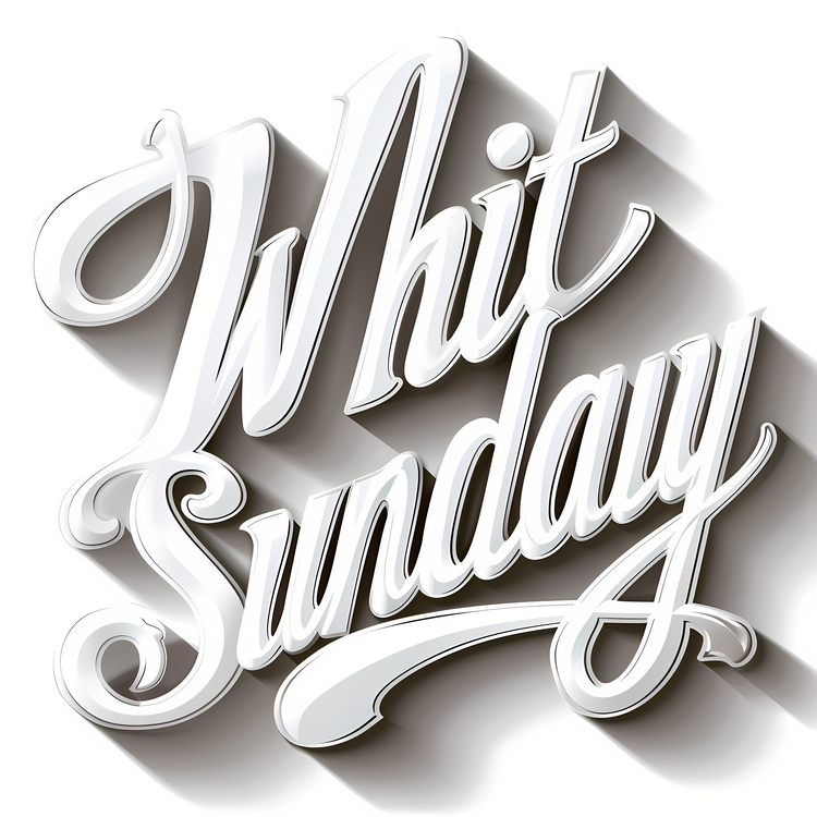 Whit Sunday,Lettering,Calligraphy