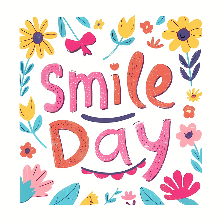 Smile Day,10,For   Flowers