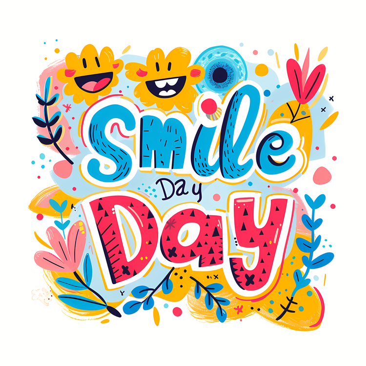 Smile Day,10,For   Are Smiling