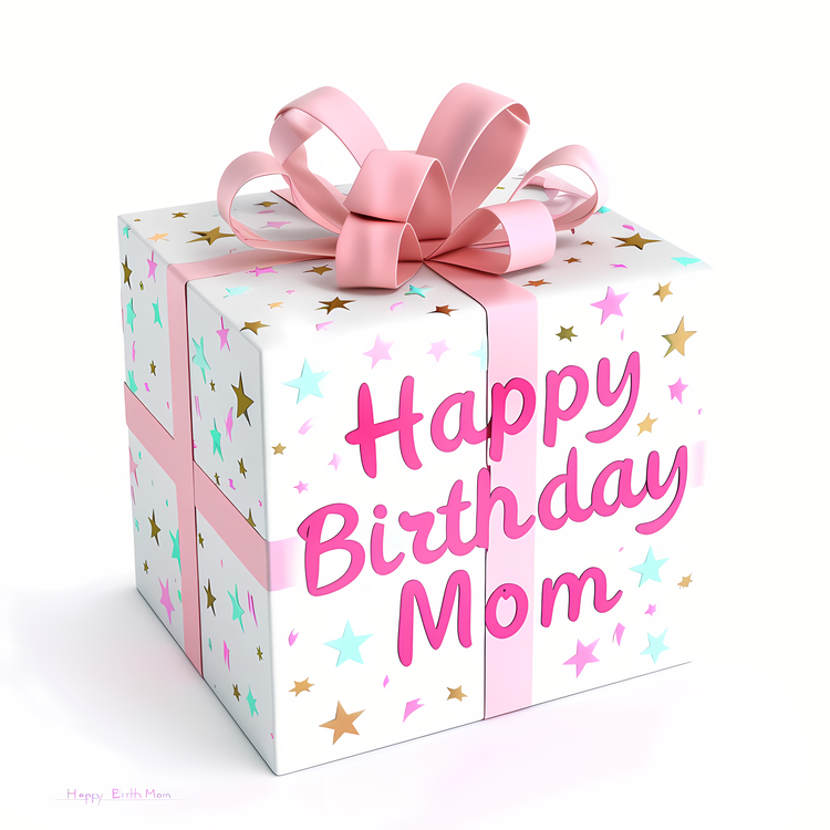 Happy Birthday Mom,Birthday Gift Box,Pink Ribbon Birthday Present