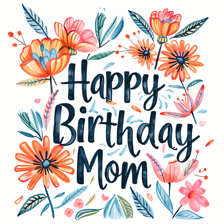 Happy Birthday Mom,Birthday Wishes,Flower Cards