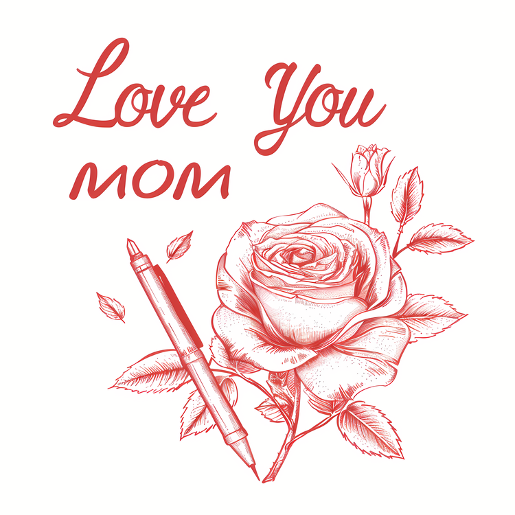 Letter For Mom,Love Mom,Rose