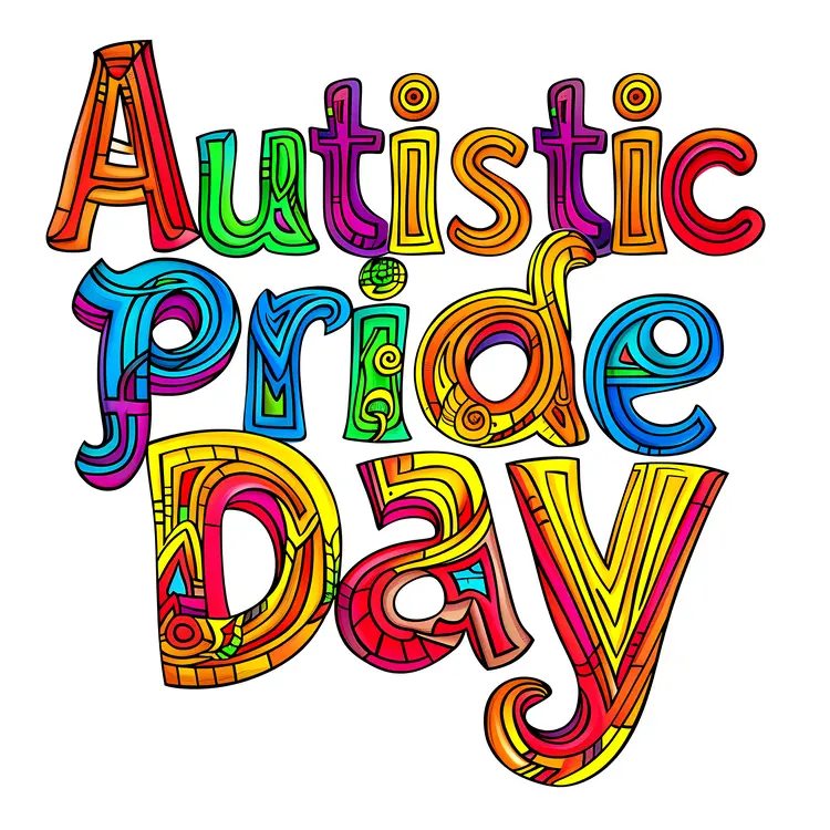 Colorful Autistic Pride Day Text