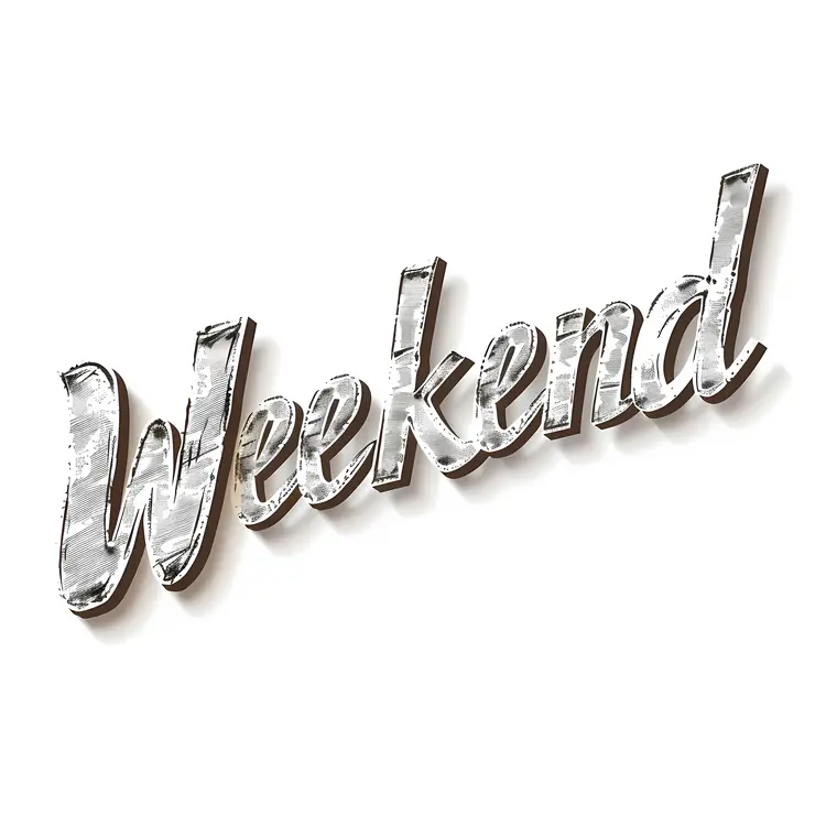 Metallic Weekend Sign