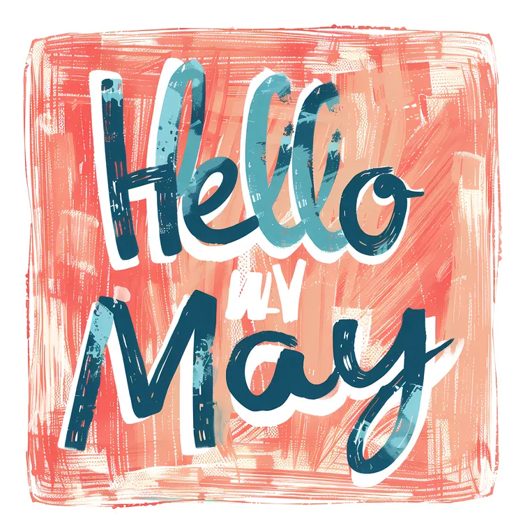 Hello May Greeting with Artistic Brush Strokes
