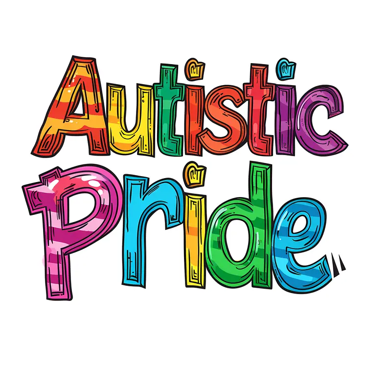 Colorful Autistic Pride Text