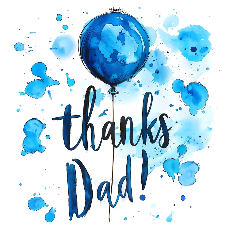 Thanks Dad Greeting with Blue Balloon