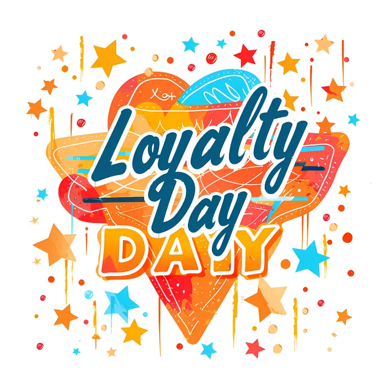 Loyalty Day Celebration with Stars and Hearts