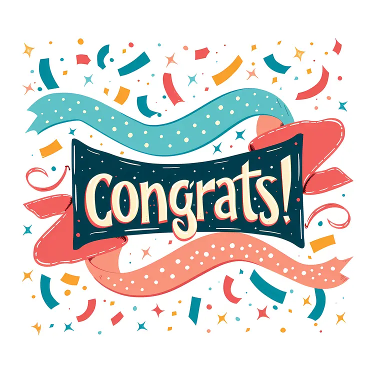 Congrats Sign with Ribbons and Confetti