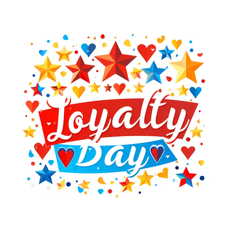Loyalty Day Celebration with Stars and Hearts