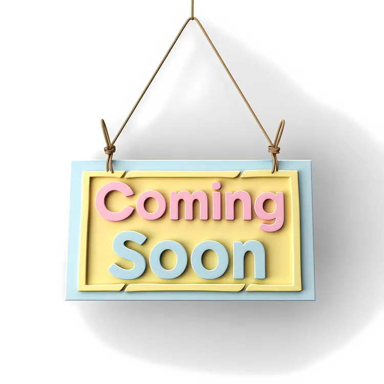 Colorful Coming Soon Sign