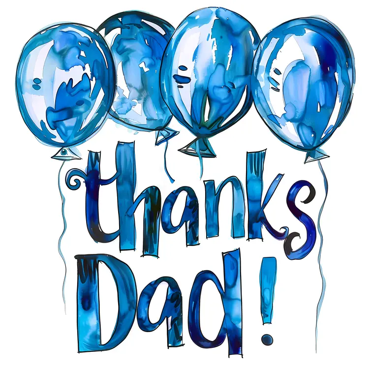 Thanks Dad with Blue Balloons
