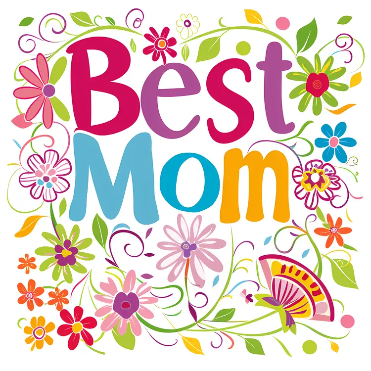 Best Mom Colorful Floral Design