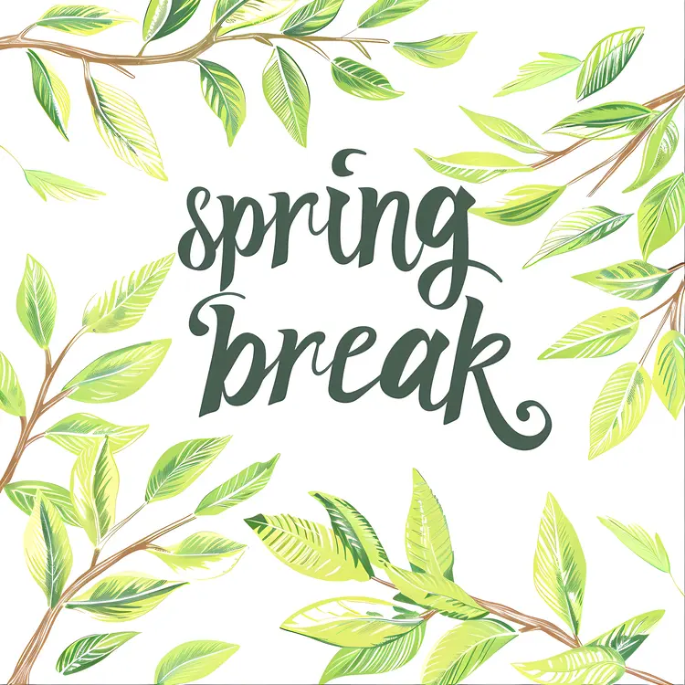 Nature-themed Spring Break Text