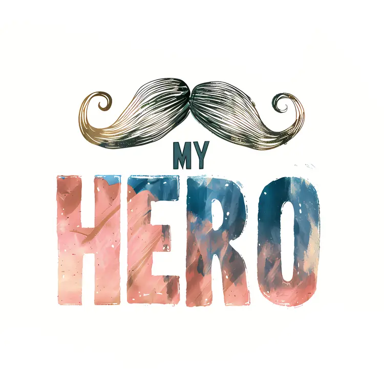 My Hero Typography with Curled Mustache