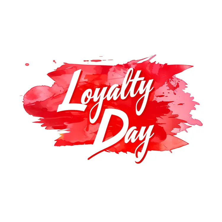 Loyalty Day Red Brushstroke