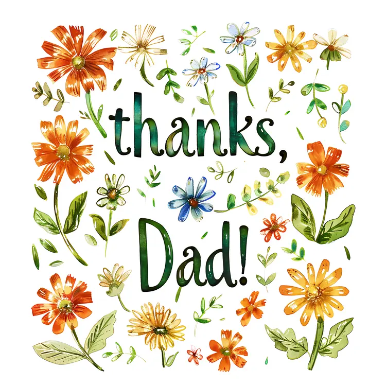 Thanks Dad Text with Flowers for Father's Day