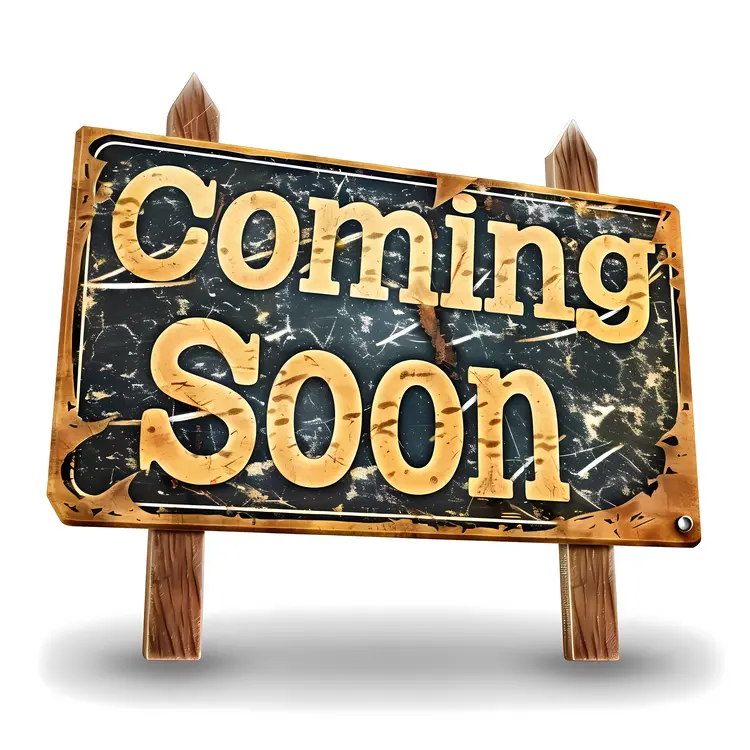 Coming Soon Sign