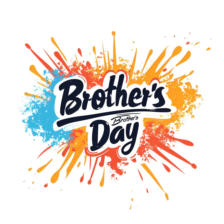 Brother's Day Celebration Text with Colorful Splashes