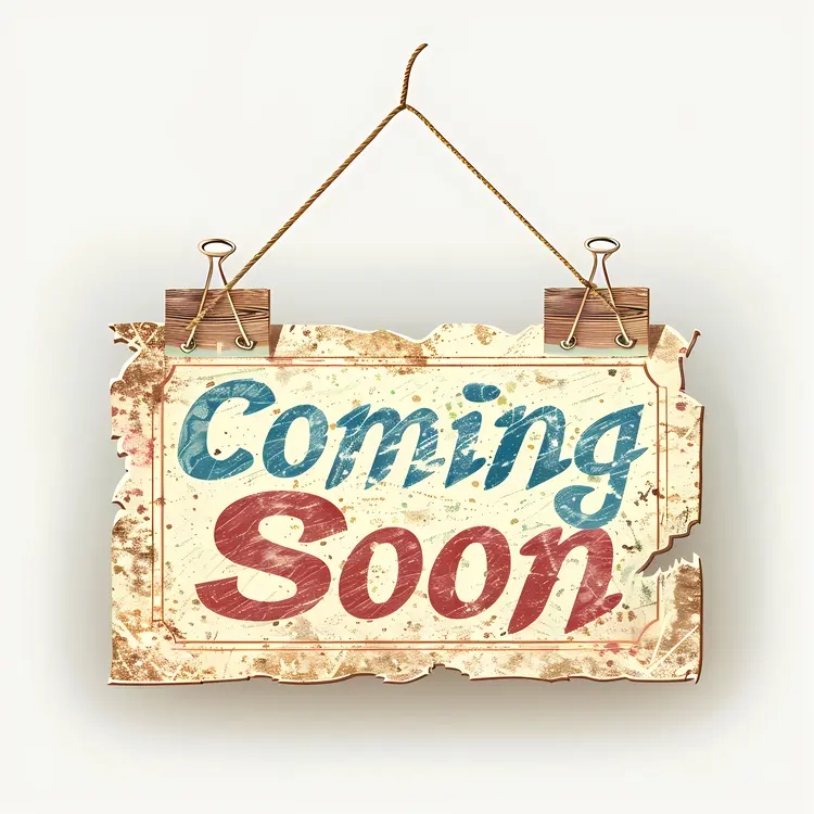 Vintage Coming Soon Sign