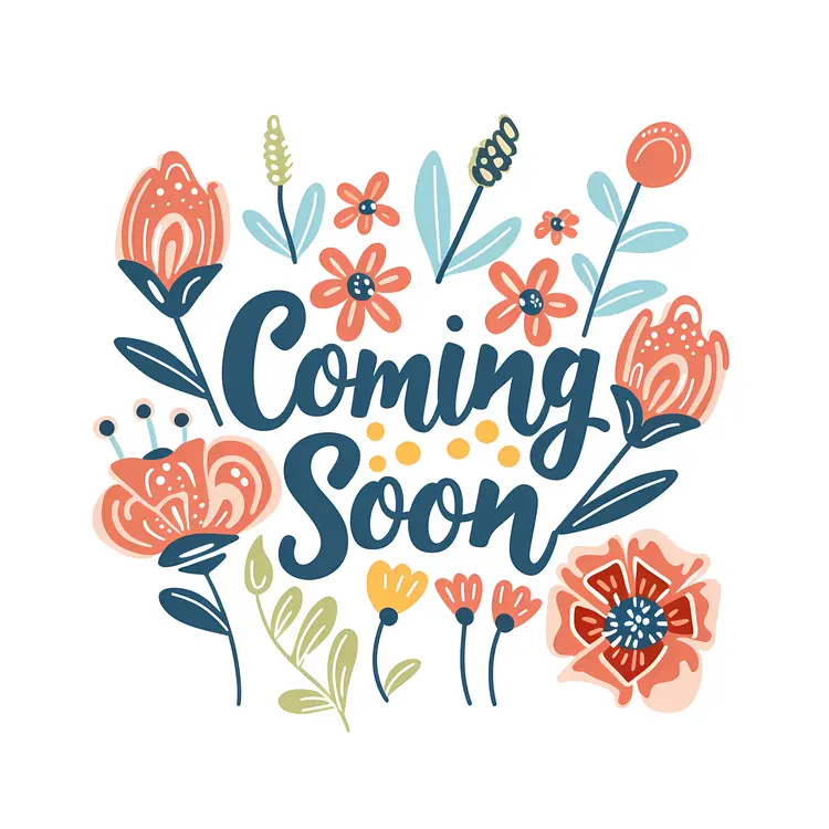 Floral Coming Soon Sign
