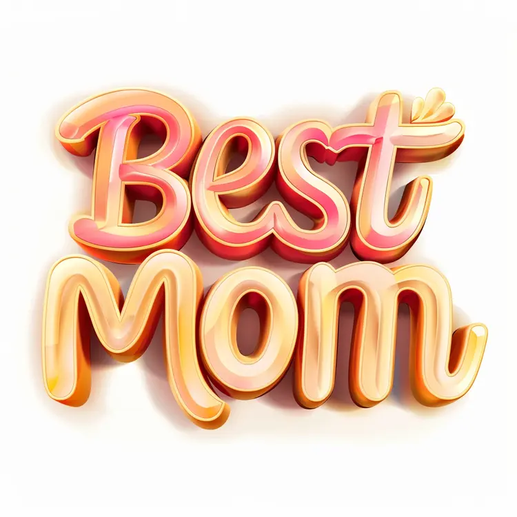 Best Mom Text Design