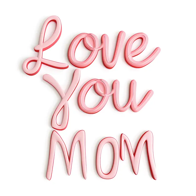 Love You Mom Pink Text