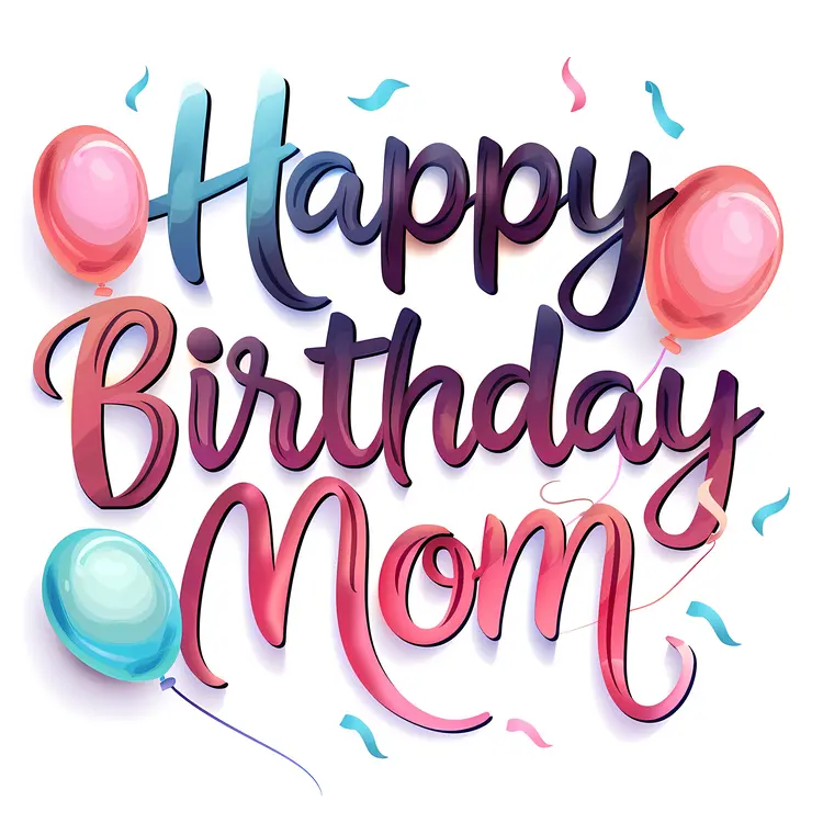 Happy Birthday Mom Card with Balloons