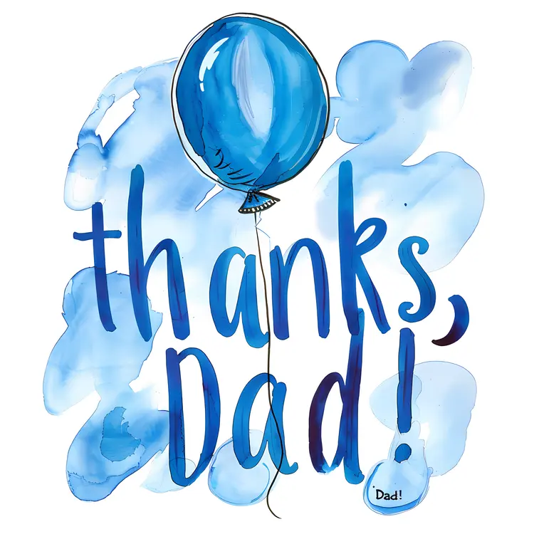 Thanks Dad with Blue Balloon