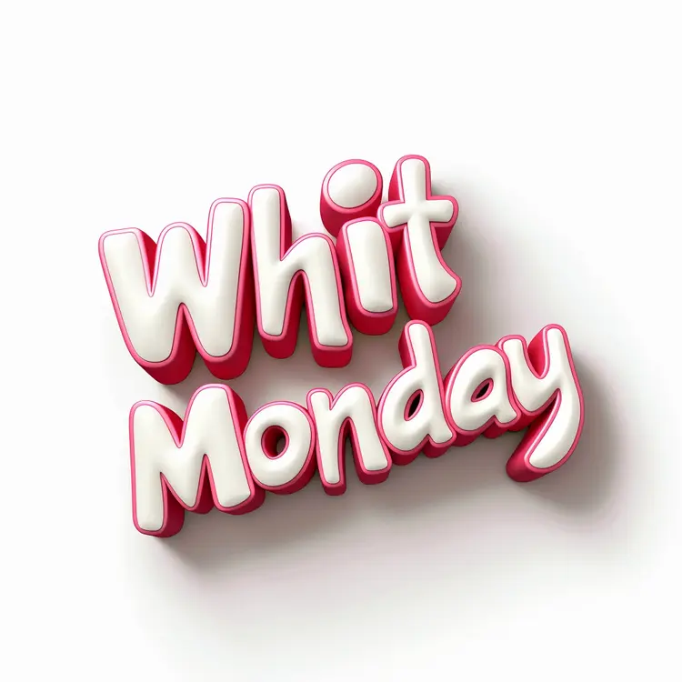 Whit Monday Text in Red and White
