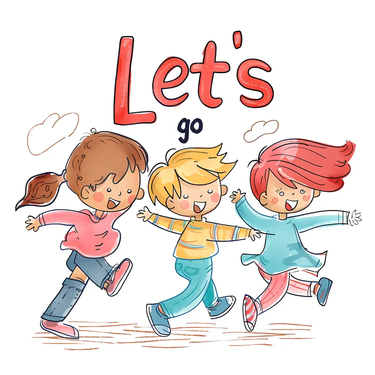 Let's Go Text with Running Children