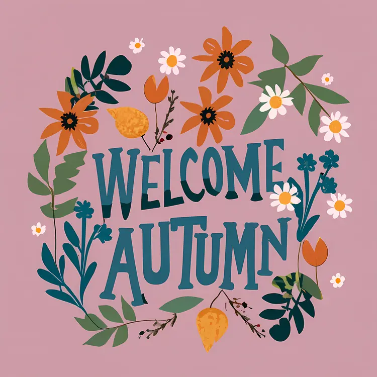 Welcome Autumn with Floral Wreath