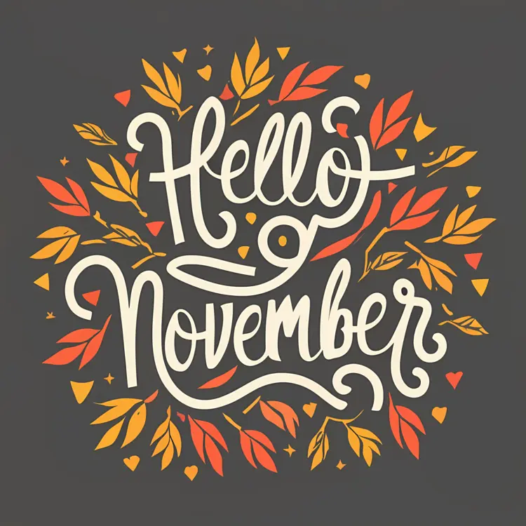 Hello November Text with Autumn Leaves