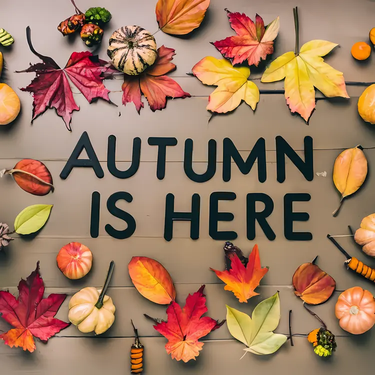 Autumn is Here Sign with Leaves and Pumpkins