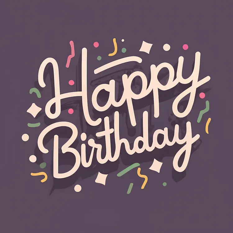Happy Birthday Text with Confetti