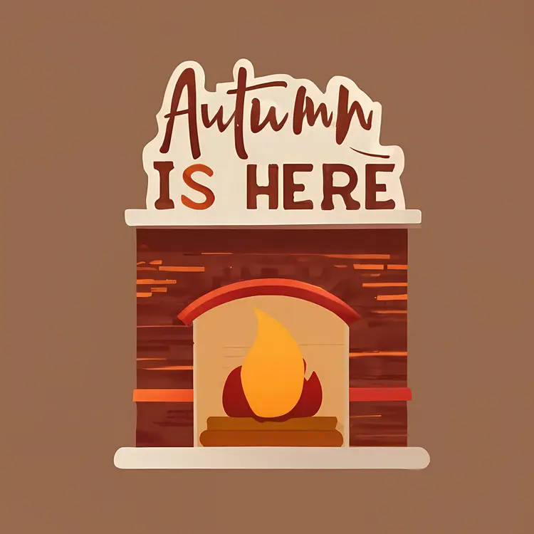 Autumn is Here Text with Fireplace