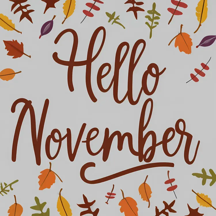 Hello November Text with Autumn Leaves