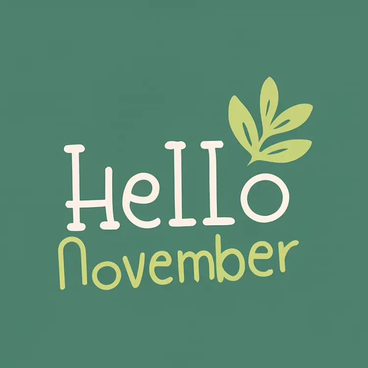 Simple Hello November Greeting with Leaves
