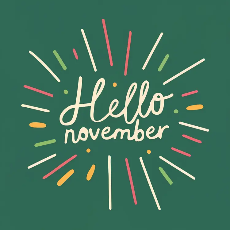 Hello November with Colorful Lines
